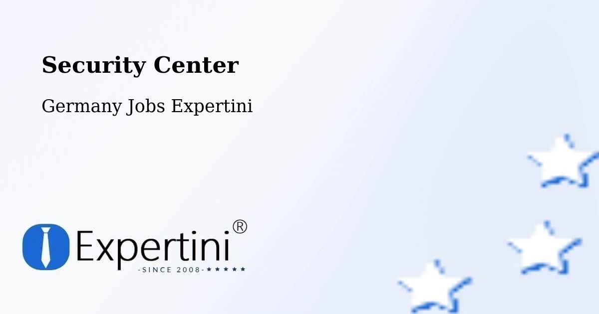 Security & Compliance – Glauchau - Germany Jobs Expertini